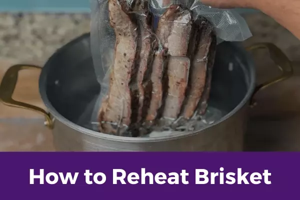 How to reheat brisket 