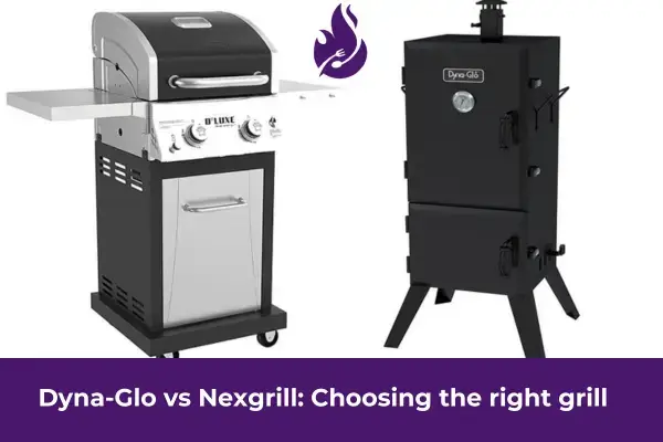Dyna-Glo vs Nexgrill: Which one to buy in 2024?